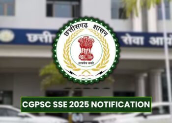 CGPSC SSE 2025 Notification Out: 238 Vacancies, Apply From December 1!
