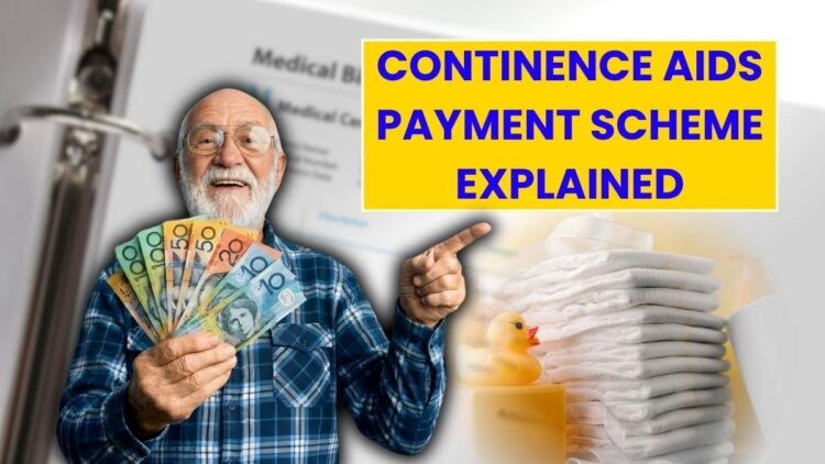 Continence Aids Payment Scheme Explained: Eligibility, Benefits and How to Apply