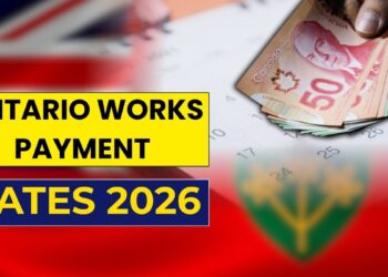 Ontario Works Payment Dates 2026: Full Monthly Schedule You Shouldn’t Miss
