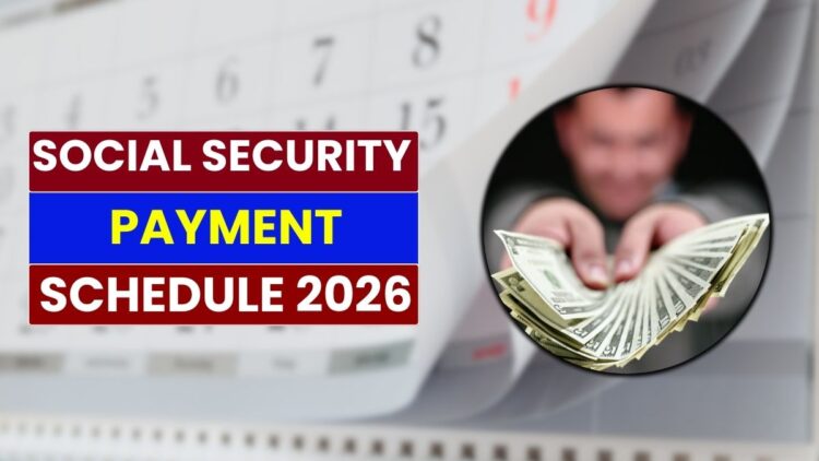 Social Security Payment Schedule 2026: Exact Dates You’ll Get Paid!